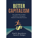 Better Capitalism: Jesus, Adam Smith, Ayn Rand, and Mlk Jr. on Moving from Plantation to Partnership Economics
