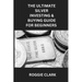 The Ultimate Silver Investing & Buying Guide For Beginners: Learn How to Invest in Precious Metals Like Silver Bullion to Protect Your Wealth