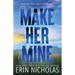 Make Her Mine