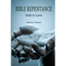 Bible Repentance: Path to Love