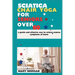 Sciatica chair yoga for seniors over 60: a gentle and effective way to relieve sciatica symptoms at home