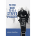 So You Want to Be a Street Preacher