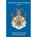 The First of the Bourbons Vol. I