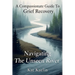 A Compassionate Guide to Grief Recovery