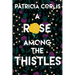 A Rose among the Thistles
