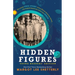 Hidden Figures, Young Readers' Edition: The Untold True Story of Four African American Women Who Helped Launch Our Nation Into Space