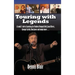 Touring with Legends (hardback): A comic's tale of opening for Rodney Dangerfield, Joan Rivers, George Carlin, Tom Jones and many more...