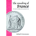 The Remaking of France: The National Assembly and the Constitution of 1791