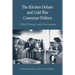 The Kitchen Debate and Cold War Consumer Politics: A Brief History with Documents