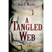 A Tangled Web