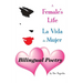A Female's Life: Poetry about Love and Growing Up in English Spanish