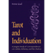 Tarot and Individuation: A Jungian Study of Correspondences with Cabala, Alchemy, and the Chakras