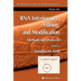 RNA Interference, Editing, and Modification: Methods and Protocols