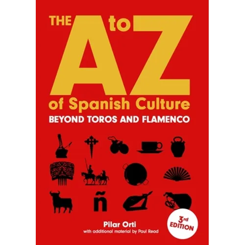The A to Z of Spanish Culture