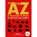 The A to Z of Spanish Culture