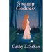 Swamp Goddess: True Stories from the Okefenokee Swamp