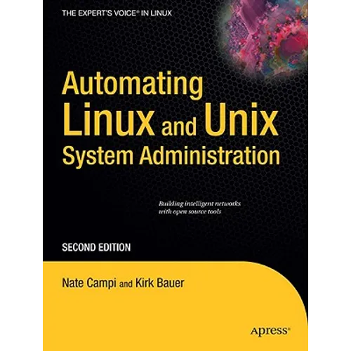 Automating Linux and UNIX System Administration