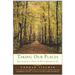 Taking Our Places: The Buddhist Path to Truly Growing Up
