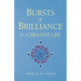 Bursts of Brilliance for a Creative Life
