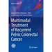 Multimodal Treatment of Recurrent Pelvic Colorectal Cancer