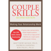 Couple Skills: Making Your Relationship Work