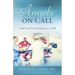 Angels on Call: Inspiring True Stories from the Er