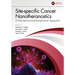 Site-specific Cancer Nanotheranostics: A Microenvironment-responsive Approach