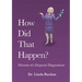 How Did That Happen: Memoirs of a Dyspraxic Diagnostician