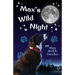 Max's Wild Night