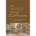 The Wyckoff Method Collection: How I Invest in Stocks and Bonds & Studies in Tape Reading