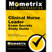 Clinical Nurse Leader Exam Secrets Study Guide: CNL Test Review for the Clinical Nurse Leader Certification Exam