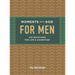 Moments with God for Men: 100 Devotions for Life and Adventure