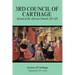 Third Council of Carthage: Synod of the African Church 345 AD