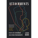 Attachments: Essays on Fatherhood and Other Performances