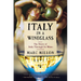 Italy in a Wineglass: The Story of Italy Through Its Wines