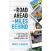 The Road Ahead and Miles Behind: A Story of Healing and Redemption Between Father and Son