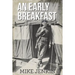 An Early Breakfast