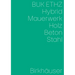Hybrid, Mauerwerk, Beton, Holz, Stahl