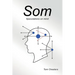 Som: Speculations on mind