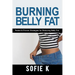 Burning Belly Fat: Tested & Proven Strategies for Reducing Belly Fat