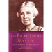 The Practical Mystic: Evelyn Underhill and Her Writings