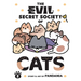 The Evil Secret Society of Cats Vol. 2