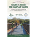 Cycling the Hudson and Champlain Valleys: A Guide to Art, History, and Nature Along the North-South Route of the Empire State Trail