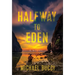 Halfway to Eden