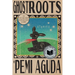 Ghostroots: Stories