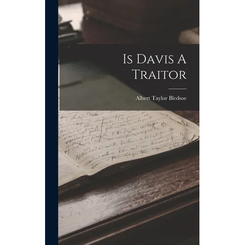 Is Davis A Traitor