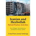 Iranian and Hezbollah Hybrid Warfare Activities: A Small Wars Journal Anthology