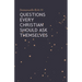 Questions Every Christian Should Ask Themselves