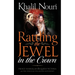 Rattling the Jewel in the Crown