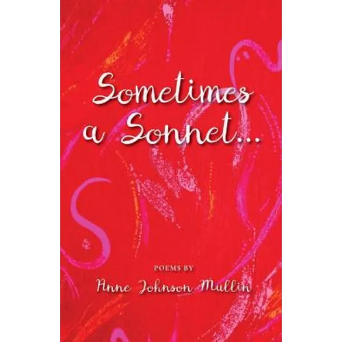 Sometimes a Sonnet . . .